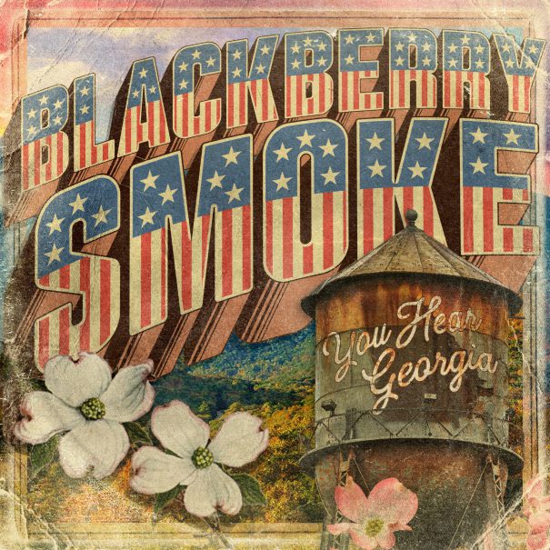 Blackberry Smoke is a flashback to southern rock on 'You Hear Georgia'
