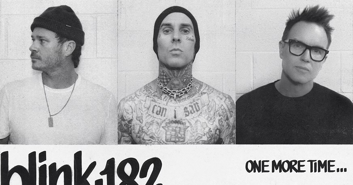 Blink-182 returns to form, counts its blessings 'One More Time